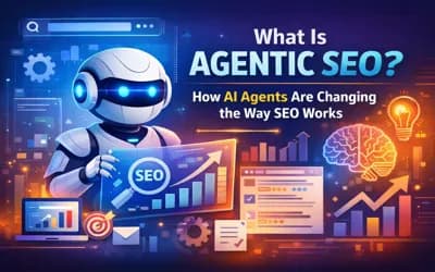 What Is Agentic SEO and How AI Agents Are Changing the Way SEO Works?
