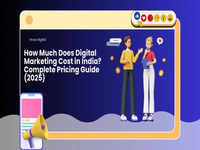 How Much Does Digital Marketing Cost in India? Complete Pricing Guide (2025)